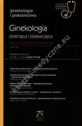 Ginekologia dziecięca i dziewczęca W gabinecie lekarza specjalisty