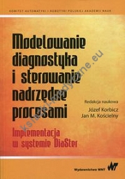 Modelowanie, diagnostyka i sterowanie nadrzędne procesami