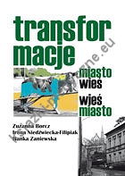 Transformacje miasto-wieś wieś-miasto