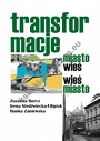 Transformacje miasto-wieś wieś-miasto