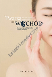 Twarzą na wschód