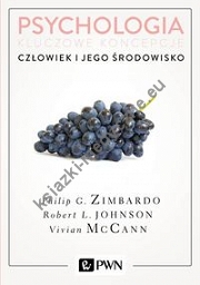 Psychologia Kluczowe koncepcje Tom 5 Człowiek i jego środowisko