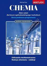 Chemia zbiór zadań dla uczniów liceum ogólnokształcącego i technikum. Zeszyt 2