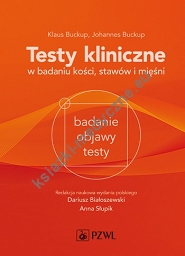 Testy kliniczne w badaniu kości, stawów i mięśni