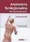 Anatomia funkcjonalna dla fizjoterapeutów