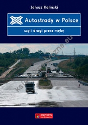 Autostrady w Polsce czyli drogi przez mękę