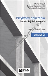 Przykłady obliczania konstrukcji żelbetowych