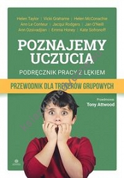 Poznajemy uczucia Podręcznik pracy z lękiem