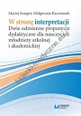 W stronę interpretacji