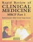 Rapid Review of Clinical Medicine for MRCP: Pt. 1