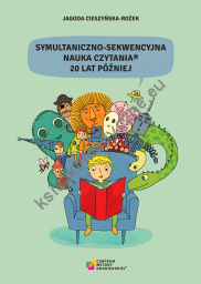 Symultaniczno-Sekwencyjna Nauka Czytania 20 lat później