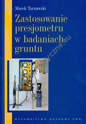 Zastosowanie presjometru w badaniach gruntu