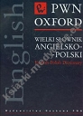 Wielki słownik angielsko-polski PWN Oxford