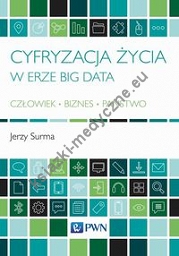 Cyfryzacja życia w erze Big Data