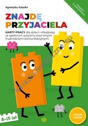 Znajdę przyjaciela Karty pracy 8-15 lat