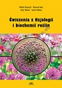 Ćwiczenia z fizjologii i biochemii roślin