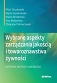 Wybrane aspekty zarządzania jakością i towaroznawstwa żywności