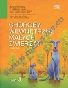 Choroby wewnętrzne małych zwierząt Tom 3