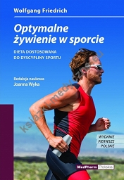 Optymalne żywienie w sporcie. Dieta dostosowana do dyscypliny