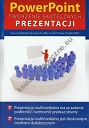 PowerPoint tworzenie skutecznych prezentacji