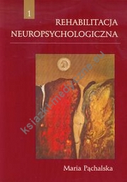 Rehabilitacja neuropsychologiczna