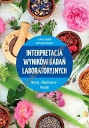 Interpretacja wyników badań laboratoryjnych