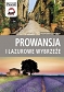 Prowansja i Lazurowe Wybrzeże