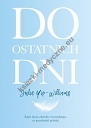 Do ostatnich dni