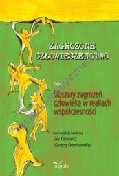 Zagrożone człowieczeństwo Tom 2