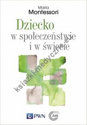 Dziecko w społeczeństwie i w świecie