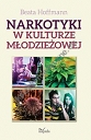 Narkotyki w kulturze młodzieżowej