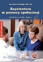 Asystentura w pomocy społecznej. Poradnik dla pracowników socjalnych