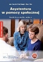 Asystentura w pomocy społecznej. Poradnik dla pracowników socjalnych