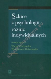 Szkice z psychologii różnic indywidualnych