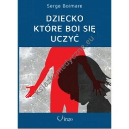 Dziecko które boi się uczyć