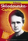 Maria Skłodowska Curie Zeszyt edukacyjny