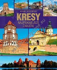 Kresy Najpiękniejsze zakątki