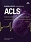 ACLS. Zaawansowane czynności resuscytacyjne