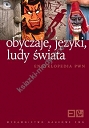 Obyczaje, języki, ludy świata Encyklopedia PWN