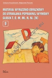 Materiał wyrazowo-obrazkowy do utrwalania poprawnej wymowy głosek t, d, m, mi, n, ni (ń)