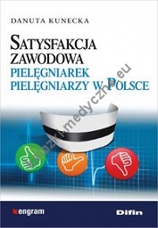 Satysfakcja zawodowa pielęgniarek pielęgniarzy w Polsce