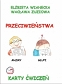 Przeciwieństwa - Karty ćwiczeń 