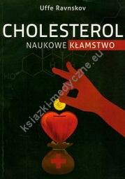 Cholesterol naukowe kłamstwo