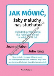 Jak mówić, żeby maluchy nas słuchały