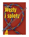 Węzły i sploty (wyd. 8/2022)