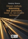 Chosen methods determining flow parameters based on non-invasive techniques