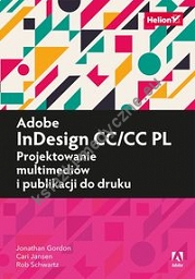 Adobe InDesign CC/CC PL Projektowanie multimediów i publikacji do druku