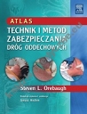 Atlas technik i metod zabezpieczania dróg oddechowych