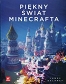 Piękny świat Minecrafta