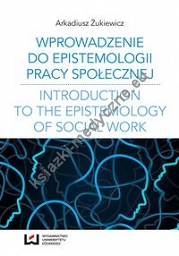 Wprowadzenie do epistemologii pracy społecznej